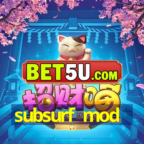 subsurf mod